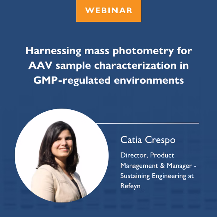 Webinar - Harnessing mass photometry for AAV sample characterization in GMP-regulated en